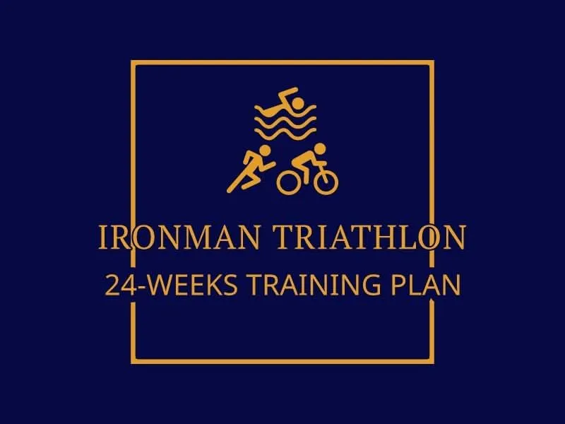 Full Distance Training Plan | Ironman Triathlon 24 Weeks